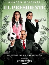 El Presidente Saison 1 en streaming