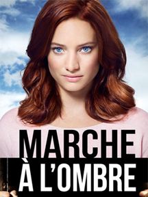 Marche à l'ombre Saison 1 en streaming