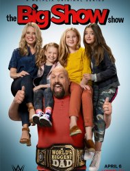 The Big Show Show Saison 1 en streaming